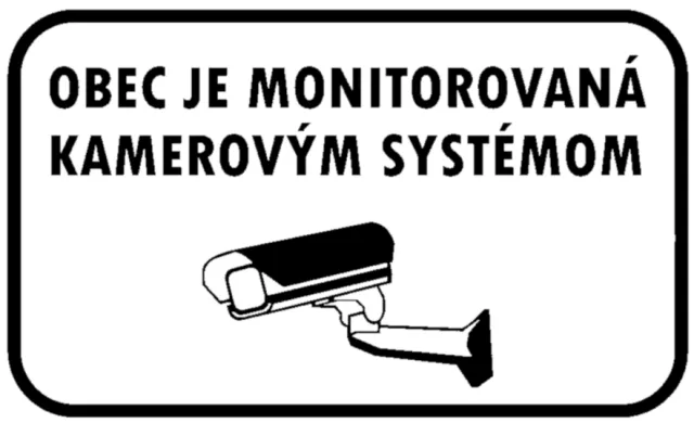 Obec je monitorovaná kamerovým systémom